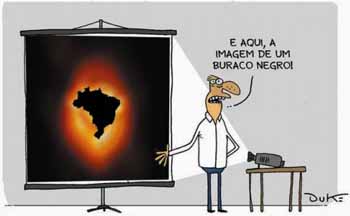 Charge: Duke - Brasil: O buraco negro