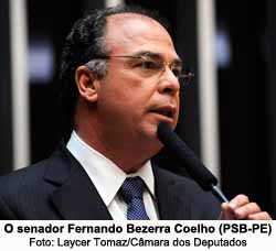 O senador Fernando Bezerra Coelho (PSB-PE)-Foto: Laycer Tomaz/Cmara dos Deputados