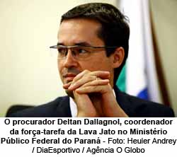 deltan Dallagnol, procurador da fora-tarefa da Lava-Jato do MP do Paran - Foto: Heuler Andrey / DiaEsportivo / Agncia O Globo