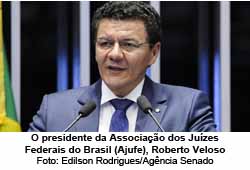 O presidente da Associao dos Juzes Federais do Brasil (Ajufe), Roberto Veloso. - Edilson Rodrigues/Agncia Senado