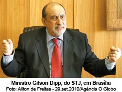 Folha de So Paulo - 07/10/14 - Ministro Gilson Dipp, do STJ, em Braslia - Foto: Ailton de Freitas - 29.set.2010/Agncia O Globo