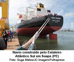 Folha de So Paulo - 20/12/15 - Navio construdo pelo Estaleiro Atlntico Sul em Suape (PE) - Guga Matos/JC Imagem/Folhapress