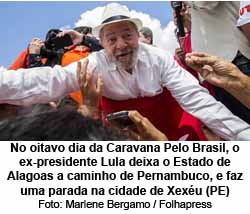 No oitavo dia da Caravana Pelo Brasil, o ex-presidente Lula deixa o Estado de Alagoas a caminho de Pernambuco, e faz uma parada na cidade de Xexu (PE) - Foto: Marlene Bergamo / Folhapress