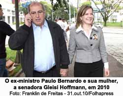 O ex-ministro Paulo Bernardo e sua mulher, a senadora Gleisi Hoffmann, em 2010 - Franklin de Freitas - 31.out.10/Folhapress