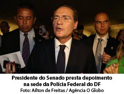 O Globo - 02/08/2015 - Presidente do Senado presta depoimento na sede da Polcia Federal do DF - Foto: Ailton de Freitas / Agncia O Globo