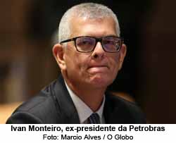 Ivan Monteiro, ex-presidente da Petrobras - Foto: Marcio Alves / O Globo