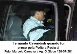 Fernando Cavendish quando foi preso pela Polcia Federal - Marcelo Carnaval / Agncia O Globo/28-07-2016
