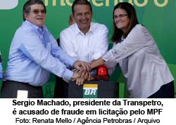 O Globo - 08/10/14 - Sergio Machado, presidente da Transpetro,  acusado de fraude - Foto: Renata Mello / Agncia Petrobras