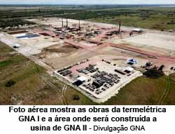 Foto area mostra as obras da termeltrica GNA I e a rea onde ser construda a usina de GNA II - Divulgao GNA