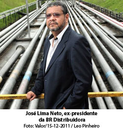 Jos Lima Neto, ex-presidente da BR Distribuidora - Valor/15-12-2011 / Leo Pinheiro