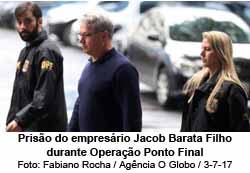Priso do empresrio Jacob Barata Filho durante Operao Ponto Final - Fabiano Rocha / Agncia O Globo / 3-7-17 width=