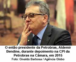 O ento presidente da Petrobras, Aldemir Bendine, durante depoimento na CPI da Petrobras na Cmara, em 2015. - Givaldo Barbosa / Agncia Globo