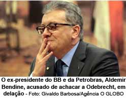 O ex-presidente do BB e da Petrobras, Aldemir Bendine, acusado de achacar a Odebrecht, em delao - Givaldo Barbosa/Agncia O GLOBO