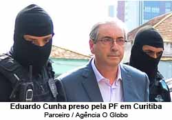 Eduardo Cunha preso pela PF em Curitiba - Parceiro / Agncia O Globo