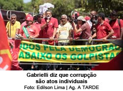 A Tarde - 13/03/2015 - Gabrielli diz que corrupo so atos individuais - Foto: Edilson Lima | Ag. A TARDE