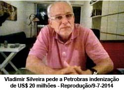 ECOGLOBAL: Vladimir Silveira pede indenizao  Petrobras - O Globo 191114
