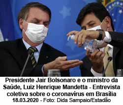 Bolsonaro e Mandetta durante coletiva sobre o coronavrus