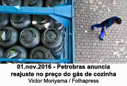01.nov.2016 - Petrobras anuncia reajuste no preo do gs de cozinha - Victor Moriyama - 12.nov.2012/Folhapress