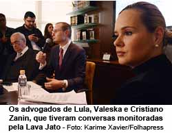 Os advogados de Lula, Valeska e Cristiano Zanin, que tiveram conversas monitoradas pela Lava Jato - Foto: Karime Xavier/Folhapress