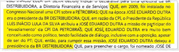 Cerver: Lula atribuiu ao ex-presidente da Petrobras, Jos Eduardo Dutra, a misso de esvaziar a CPI da Petrobras