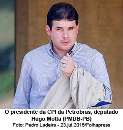 Folha de São Paulo - 13/09/2015 - O presidente da CPI da Petrobras, deputado Hugo Motta (PMDB-PB) - Foto: Pedro Ladeira - 23.jul.2015/Folhapress