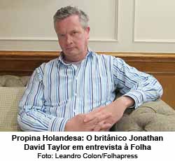Folha de So Paulo - Propina Holandesa: O britnico Jonathan David Taylor em entrevista  Folha - Foto: Leandro Colon/Folhapress