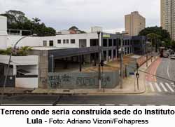 Terreno da rua Dr. Haberck Brandao, 178, onde supostamente seria construda sede do Instituto Lula - Foto: Adriano Vizoni/Folhapress