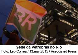 Sede da Petrobras, no Rio - Foto: Leo Correa / 13.mar.2105 / Associated Press