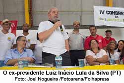 O ex-presidente Luiz Inácio Lula da Silva (PT) - Joel Nogueira /Fotoarena/Folhapress