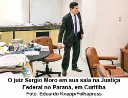 O juiz Sergio Moro em sua sala na Justia Federal no Paran, em Curitiba - Foto: Eduardo Knapp/Folhapress