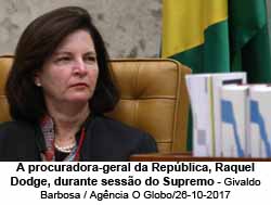 A procuradora-geral da Repblica, Raquel Dodge, durante sesso do Supremo - Givaldo Barbosa/Agncia O Globo/26-10-2017