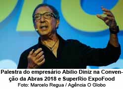 Empresario Abilio Diniz em palestra na Convencao da Abras 2018 e SuperRio ExpoFood - Foto Marcelo Regua / Agncia O Globo