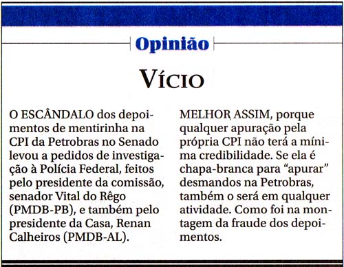 O Globo - 07/08/14 - CPI Viciada