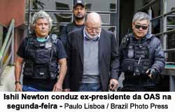 Ishii Newton conduz ex-presidente da OAS na segunda-feira - Paulo Lisboa / Brazil Photo Press