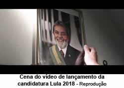 Cena do vídeo de lançamento da candidatura Lula 2018 | Reprodução