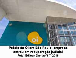 Prdio da Oi em So Paulo: empresa entrou em recuperao judicial - Edilson Dantas / Edilson Dantas/8-7-2016