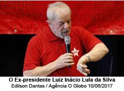 O ex-presidente Luiz Incio Lula da Silva - Foto: Edilson Dantas / Agncia O Globo / 10.06.2017