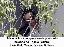 Adriana Ancelmo prestou depoimento na sede da Policia Federal - Guito Moreto / Agncia O Globo
