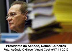 Presidente do Senado, Renan Calheiros - Angncia O Globo / Andr Coelho/17-11-2015
