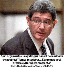 O Globo - 21/11/2015 - PETROBRAS: Levy diz que no v necessidade de aportes Foto: Ueslei Marcelino/Reuters/4-11-15