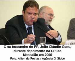 O ex-tesoureiro do PP, Joo Cludio Genu, durante depoimento na CPI do Mensalo em 2005 - Ailton de Freitas / Agncia O Globo
