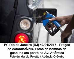 EC Rio de Janeiro (RJ) 13/01/2017 - Preos de combustveis. Fotos de bombas de gasolina em posto na Av. Atlntica. Foto de Mrcia Foletto / Agncia O Globo