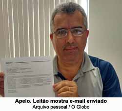 Apelo. Leito mostra e-mail enviado - Arquivo pessoal / O Globo