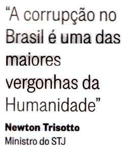 O Globo - 26.11.2014 - Ministro Newton Trisotto - PETROLÃO: 