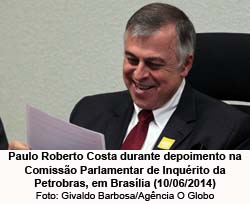 Paulo Roberto Costa durante depoimento na Comissão Parlamentar de Inquérito da Petrobras, em Brasília (10/06/2014) - Foto: Givaldo Barbosa/Agência O Globo