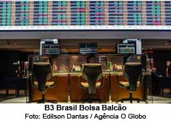 Bolsa de Valores (B3), Brasil - Foto: Edson Dantas / O Globo