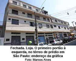 O Globo - 29/04/2015 - PETROLO: Grfica em endereo desativado - Foto: Marcos Alves