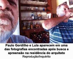 Paulo Gordilho e Lula aparecem em uma das fotografias encontradas aps busca e apreenso na residncia do arquiteto - Reproduo/Inqurito