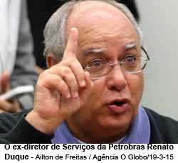 Renato Duque, ex-presidente de Servios da Petrobras - Foto: Ailton de Freitas / Agncia O Globo / 19.03.2015