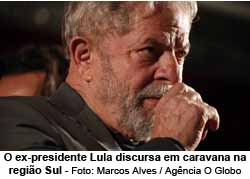 O ex-presidente Lula discursa em caravana na regio Sul - Marcos Alves / Agncia O Globo